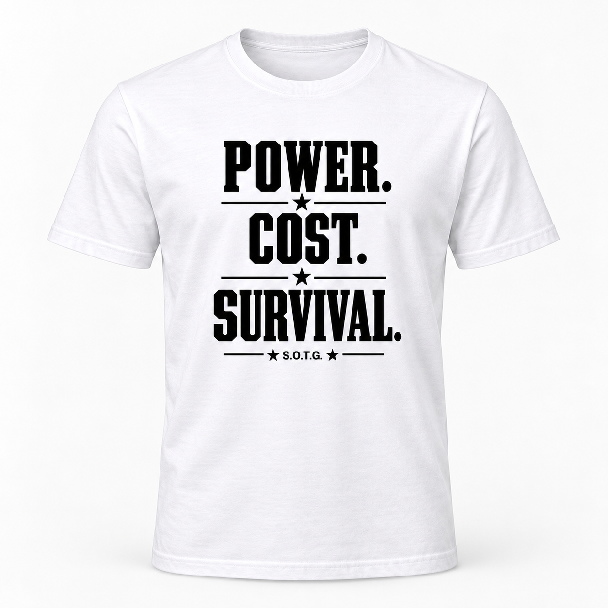 S.O.T.G. Power. Cost. Survival. Varsity Tee