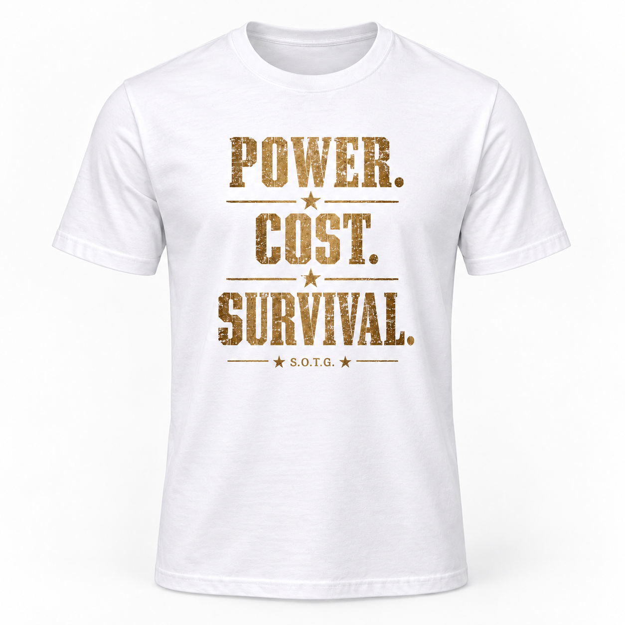 S.O.T.G. Power. Cost. Survival. Varsity Tee