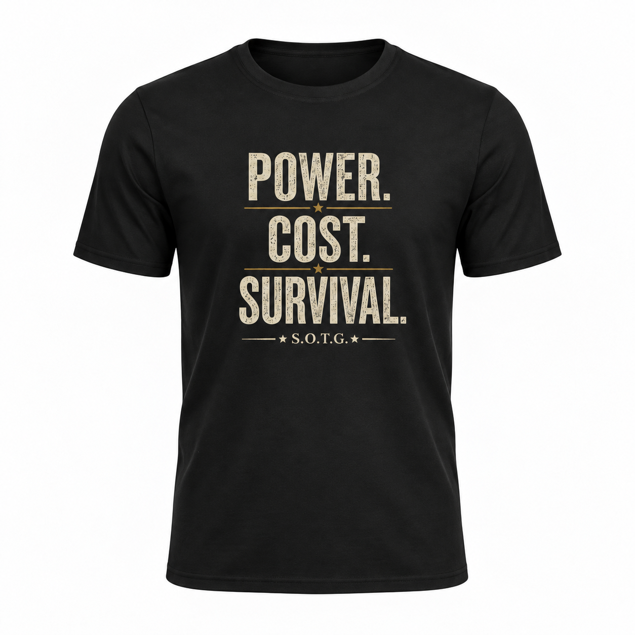 S.O.T.G. Power. Cost. Survival. Varsity Tee