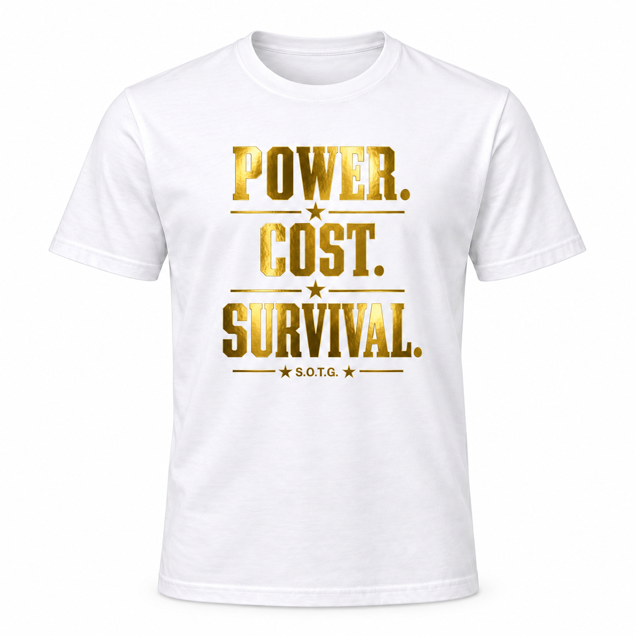 S.O.T.G. Power. Cost. Survival. Varsity Tee